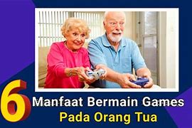 Game Untuk Orang Tua