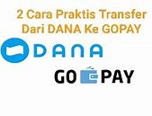 Minimal Transfer Dari Gopay Ke Dana